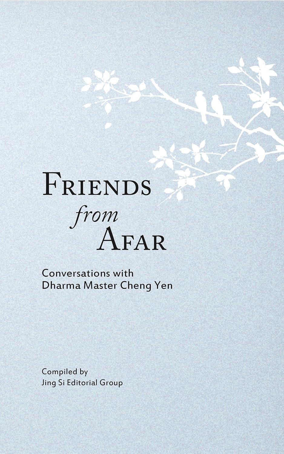 [eBook] Friends from Afar: Conversations with Dharma Master Cheng Yen