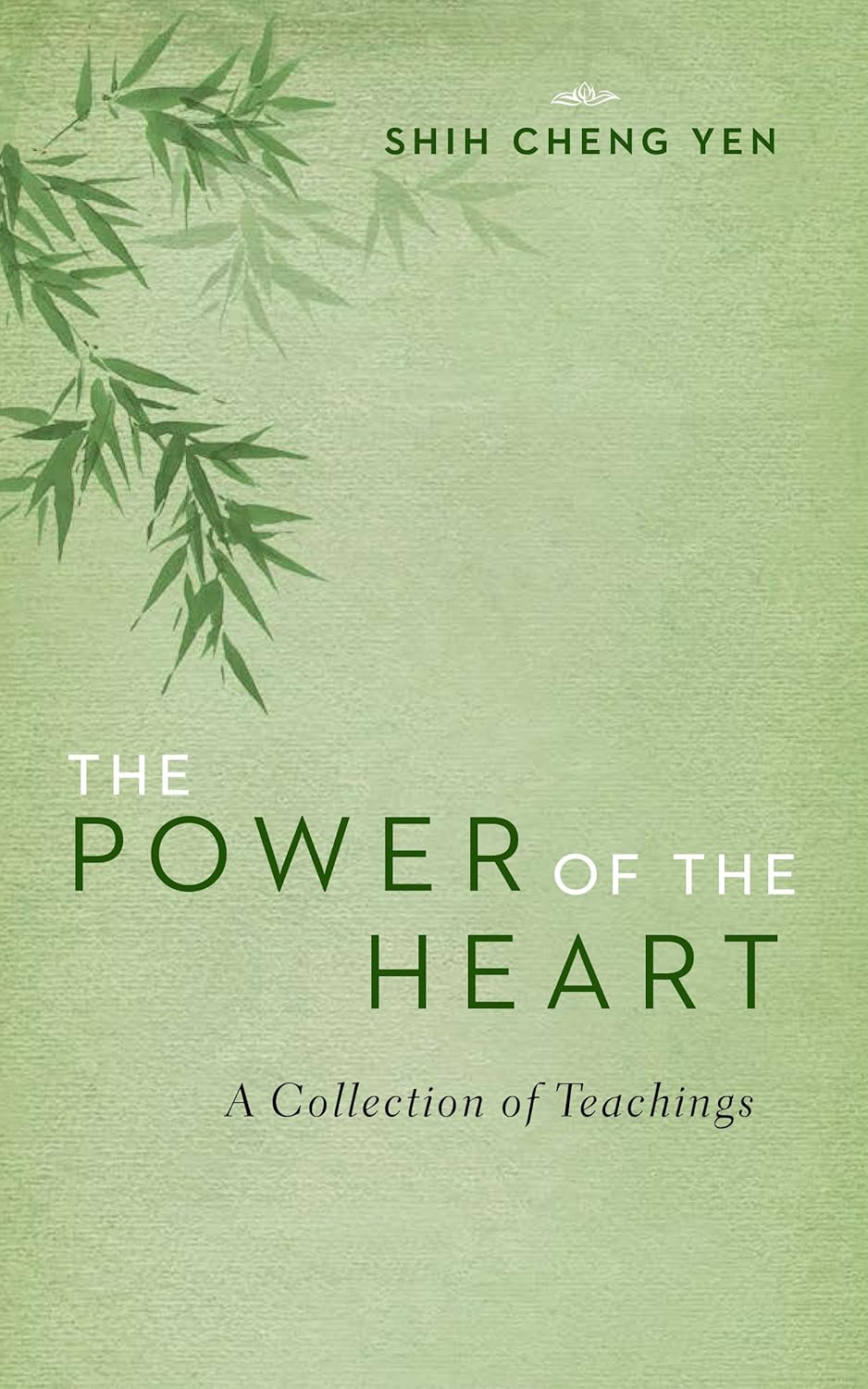 [eBook] The Power of the Heart: A Collection of Teachings