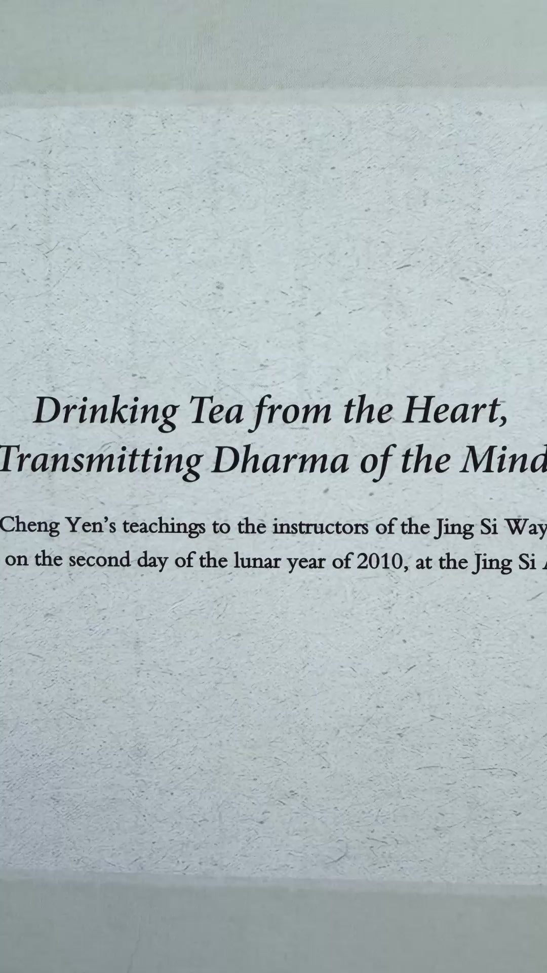 靜思茶道-靜之系列一 The Jing Si Way of Tea- The Clarity Series Volume I (Chinese-English Bilingual)