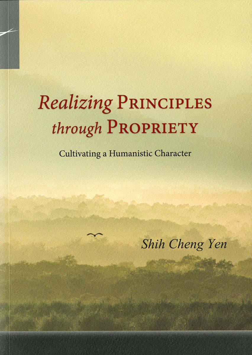 Realizing Principles through Propriety - Jing Si Books & Cafe